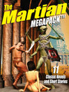 The Martian Megapack (eBook): 11 Classic Novels and Stories